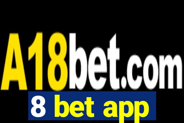 8 bet app