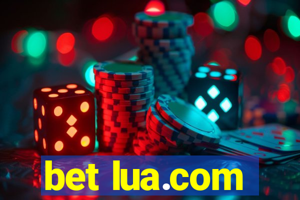 bet lua.com