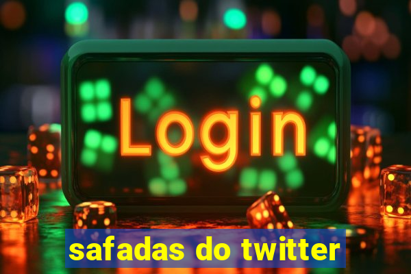 safadas do twitter