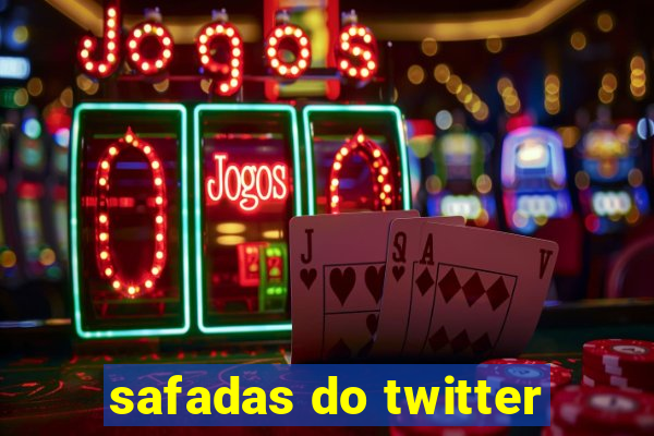 safadas do twitter