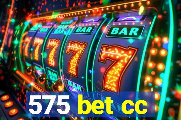 575 bet cc