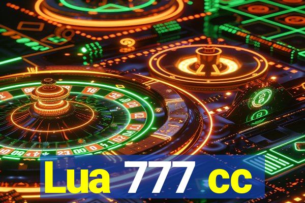 Lua 777 cc