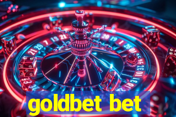 goldbet bet