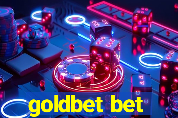 goldbet bet