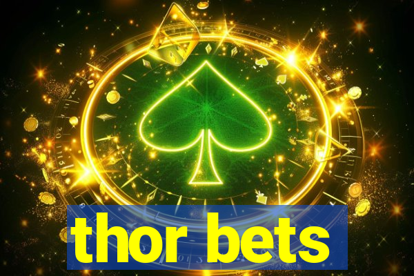 thor bets