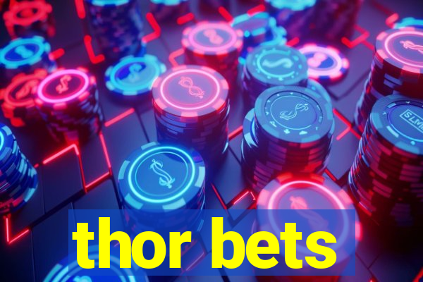 thor bets