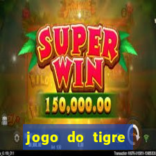 jogo do tigre bonus de cadastro