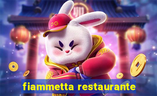 fiammetta restaurante