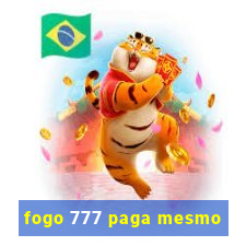 fogo 777 paga mesmo