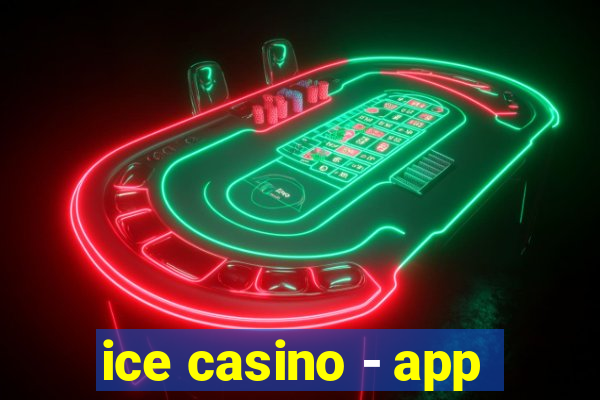 ice casino - app