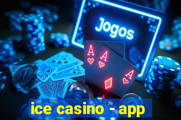 ice casino - app