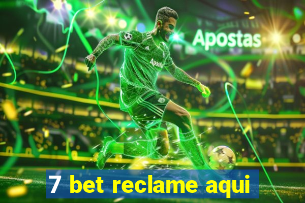 7 bet reclame aqui