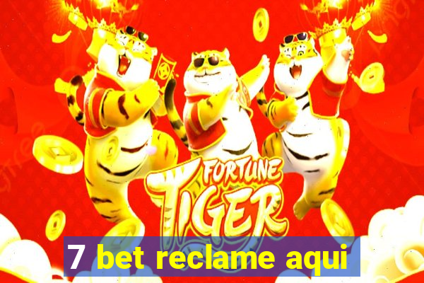 7 bet reclame aqui