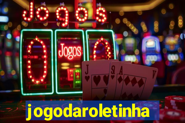 jogodaroletinha