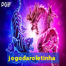 jogodaroletinha