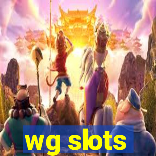 wg slots