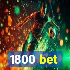 1800 bet