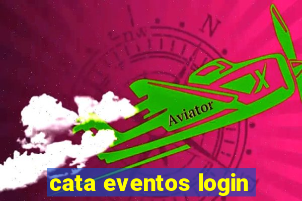 cata eventos login