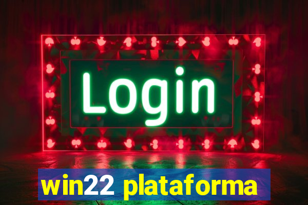 win22 plataforma