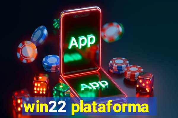 win22 plataforma