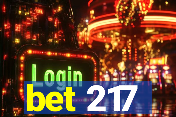 bet 217