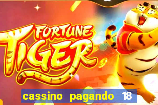 cassino pagando 18 reais no cadastro