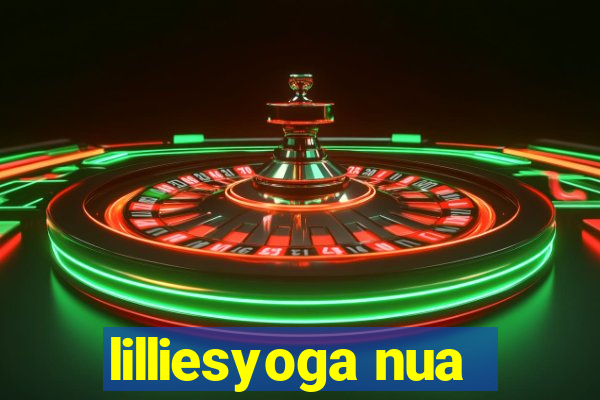 lilliesyoga nua