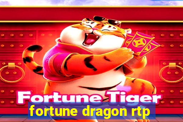 fortune dragon rtp