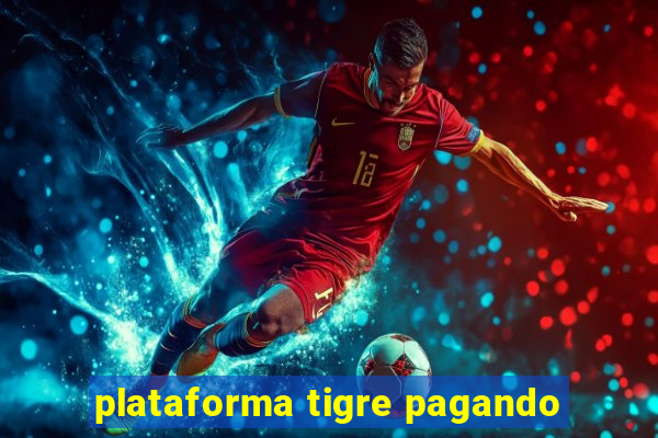 plataforma tigre pagando