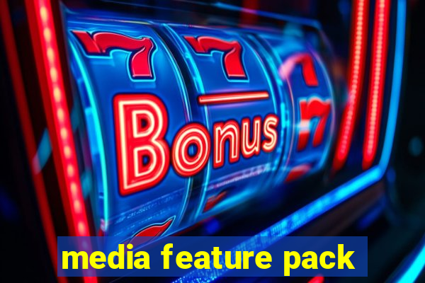 media feature pack