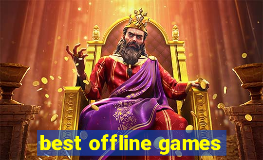 best offline games