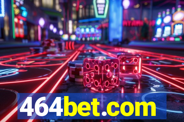 464bet.com