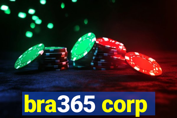 bra365 corp