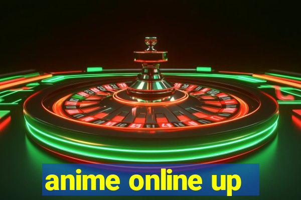 anime online up