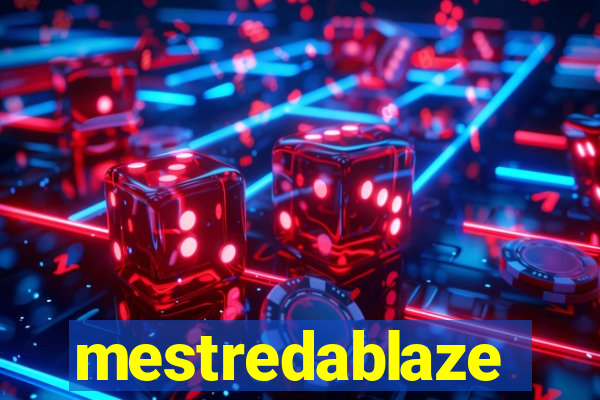 mestredablaze