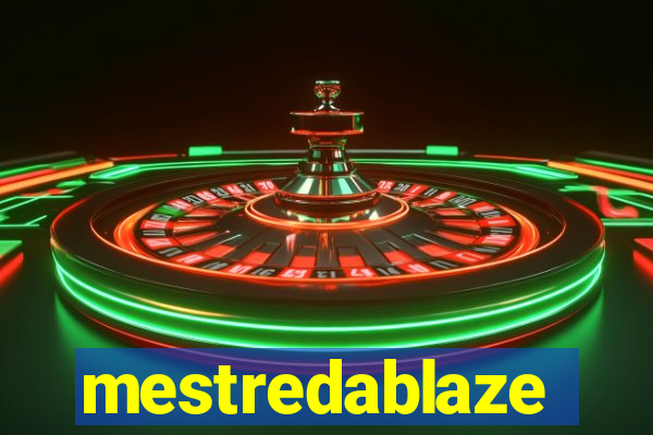 mestredablaze