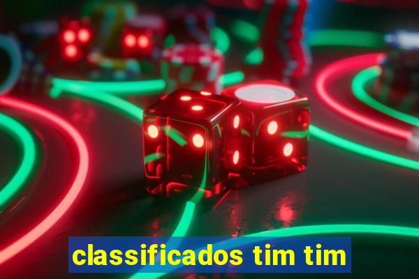 classificados tim tim