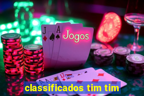 classificados tim tim