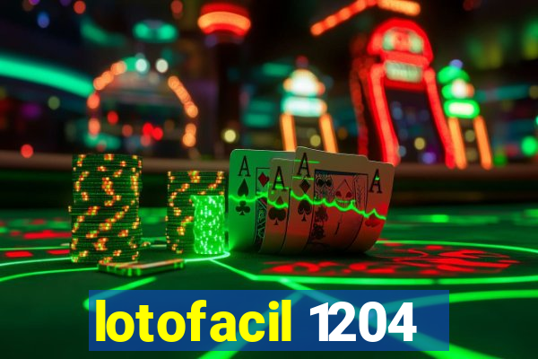 lotofacil 1204