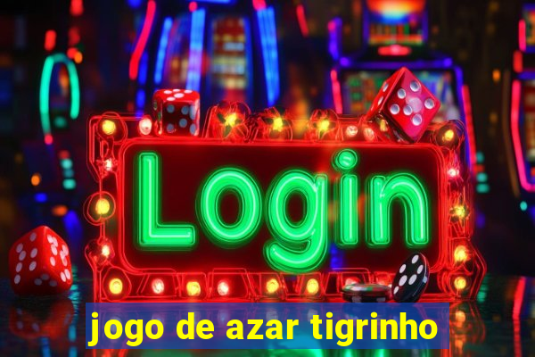 jogo de azar tigrinho