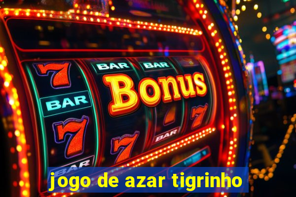 jogo de azar tigrinho