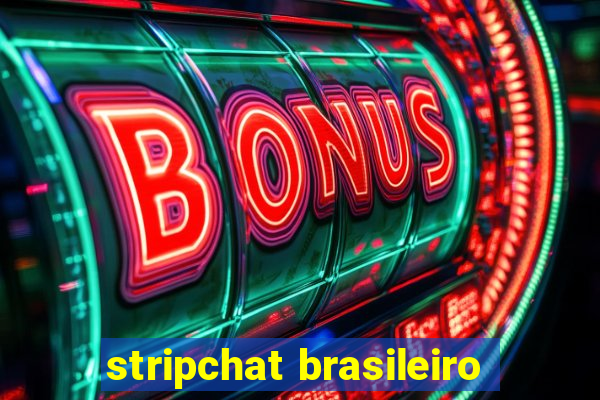 stripchat brasileiro