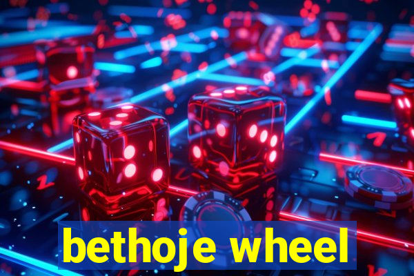 bethoje wheel