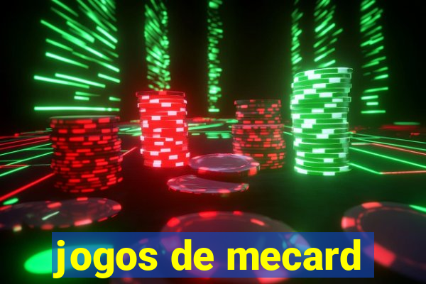 jogos de mecard