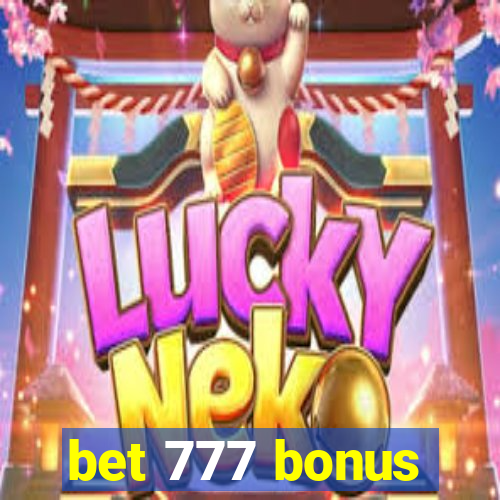 bet 777 bonus