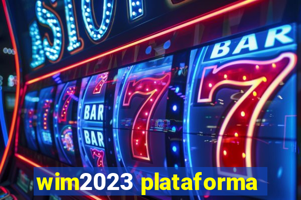 wim2023 plataforma