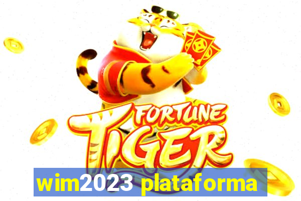 wim2023 plataforma