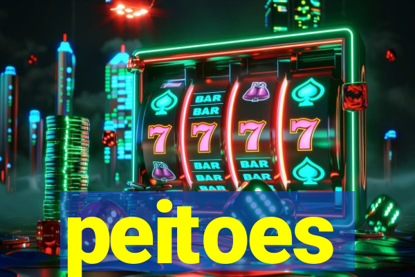 peitoes