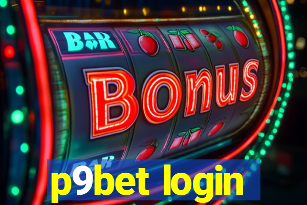 p9bet login