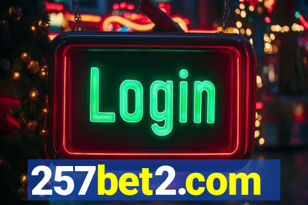 257bet2.com